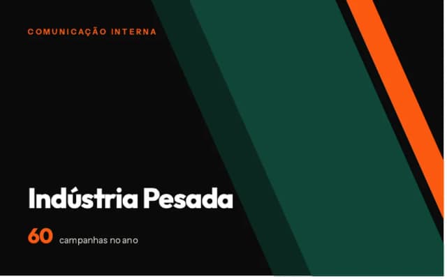 Comunicação interna para Indústria Pesada